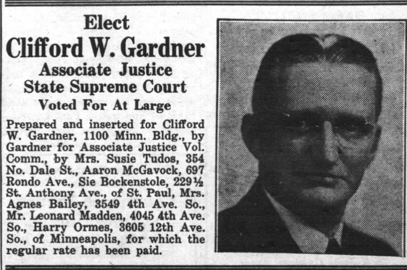 Print advertisement for Clifford W. Gardner's 1940 Minnesota Supreme Court Associate Justice general election campaign.