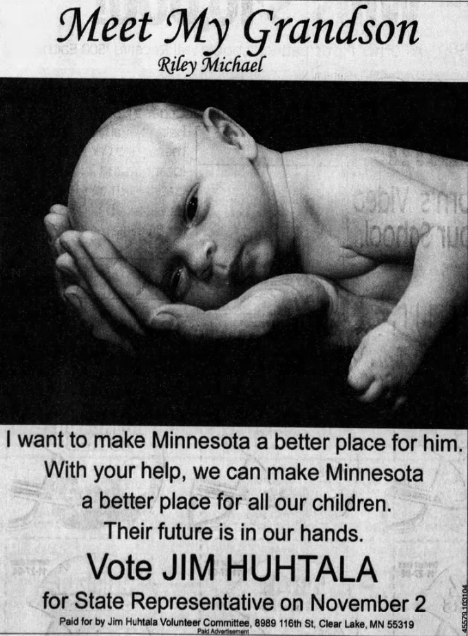 Print advertisement for Jim Huhtula's 2004 HD 16B general election campaign