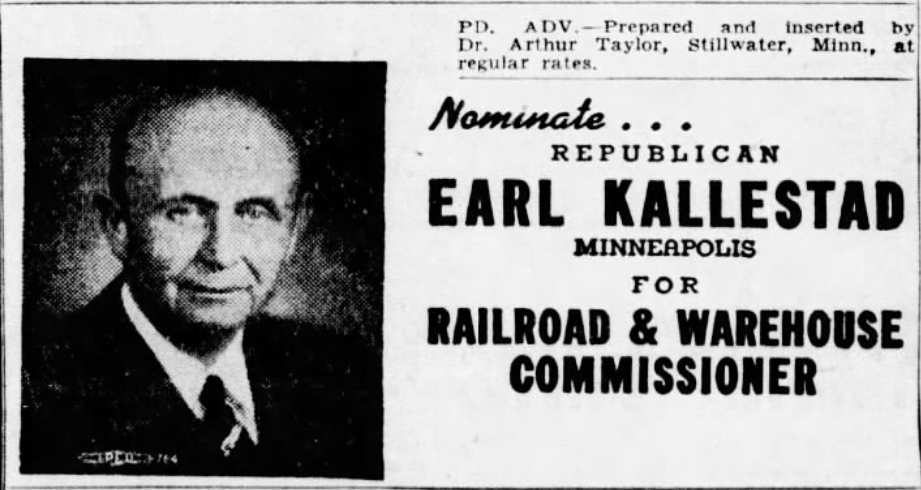 Print advertisement for Earl Kallestad's 1944 Railroad and Warehouse Commisioner Republican primary campaign
