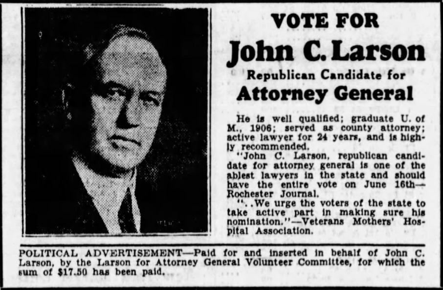 Print advertisement for John C. Larson's 1930 Attorney General Republican primary campaign