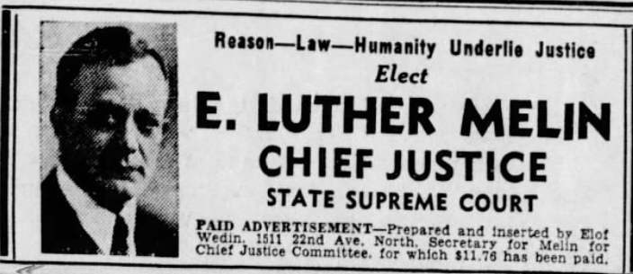 Print advertisement for Ebin Melin's 1934 Supreme Court Chief Justice primary campaign