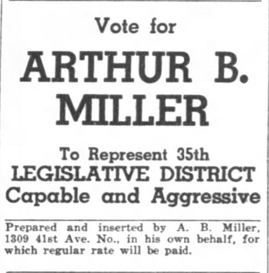 Print advertisement for Arthur B. Miller's 1944 HD 35 primary election campaign