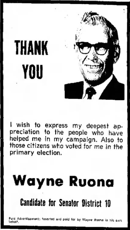Print advertisement for Wayne A. Ruona's 1972 SD 10 primary election campaign