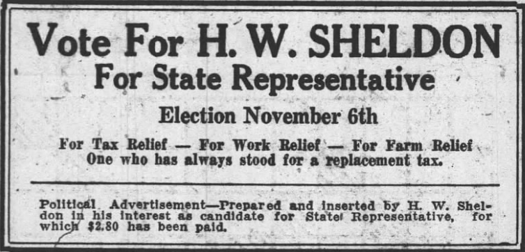 Print advertisement for Hiram Sheldon's 1934 HD 04 general election campaign