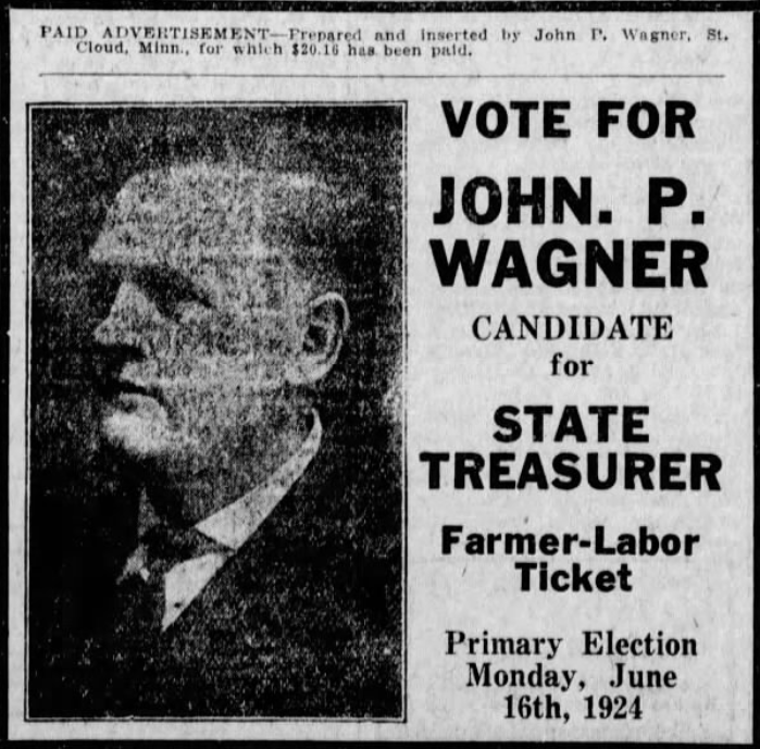 Print advertisement for John P. Wagner's 1924 Treasurer Farmer-Labor primary campaign