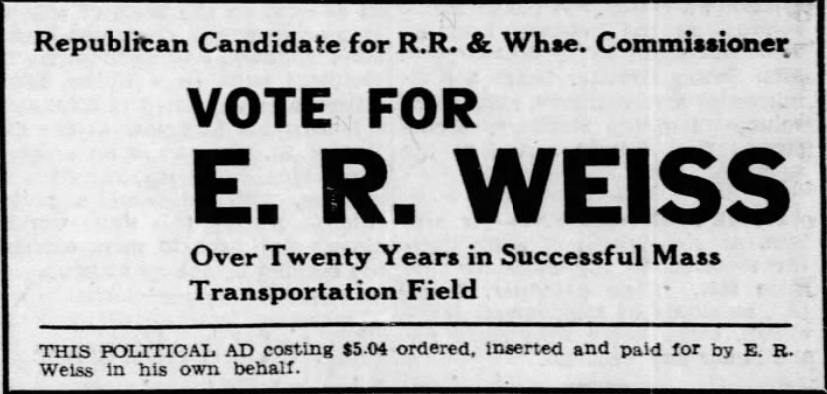 Print advertisement for Esaias Weiss' 1952 Railroad and Warehouse Commissioner Republican primary campaign