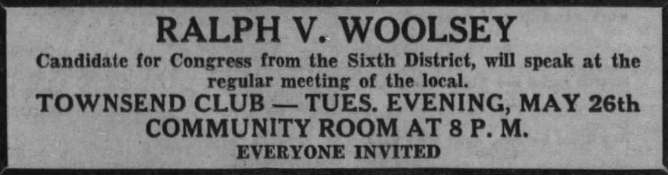 Print advertisement for Ralph V. Woolsey's 1936 6th CD Democratic primary campaign